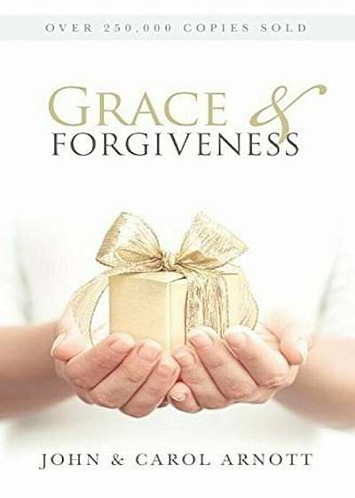 Grace and Forgiveness, Paperback