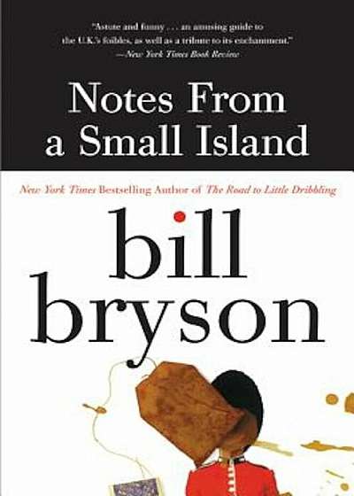 Notes from a Small Island, Paperback
