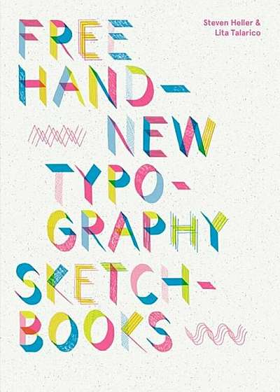 Free Hand: New Typography Sketchbooks, Paperback