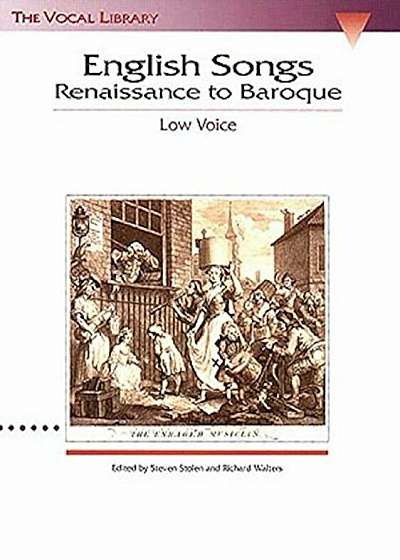 English Songs: Renaissance to Baroque: The Vocal Library Low Voice, Paperback