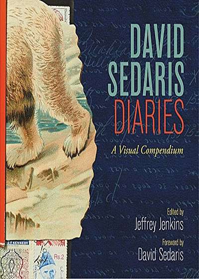 David Sedaris Diaries: A Visual Compendium, Hardcover