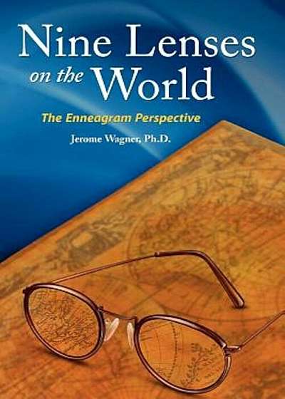 Nine Lenses on the World: The Enneagram Perspective, Paperback