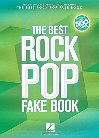 The Best Rock Pop Fake Book: For C Instruments, Paperback