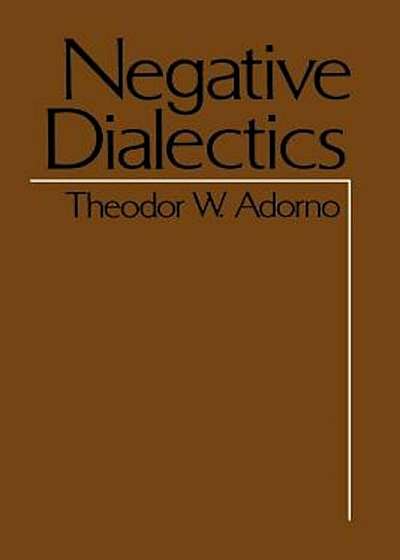 Negative Dialectics, Paperback (2nd Ed.)