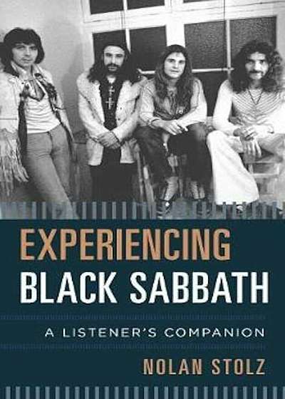 Experiencing Black Sabbath, Hardcover