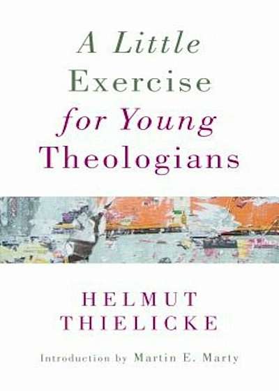 A Little Exercise for Young Theologians, Paperback