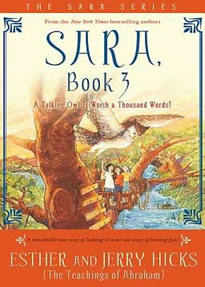 Sara, Book 3: A Talking Owl Is Worth a Thousand Words!, Paperback