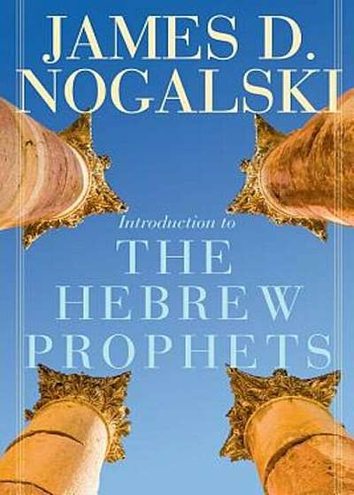 Introduction to the Hebrew Prophets, Paperback