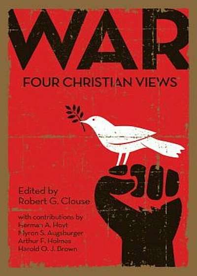 War: Four Christian Views, Paperback