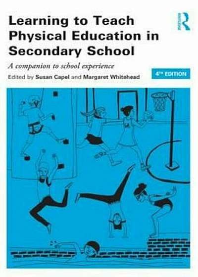 Learning to Teach Physical Education in the Secondary School, Paperback