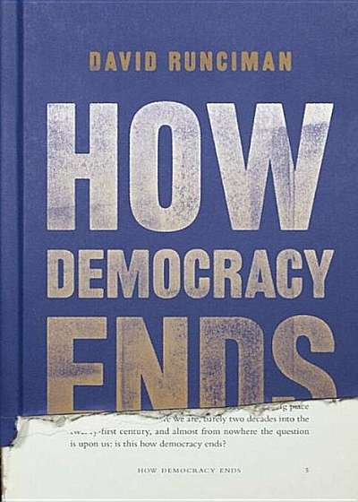 How Democracy Ends, Hardcover