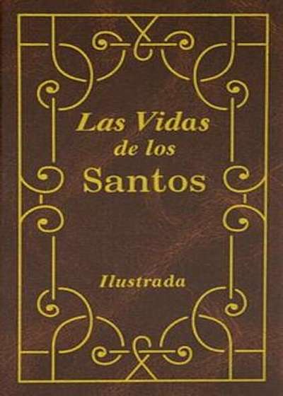 Las Vidas de Los Santos, Hardcover
