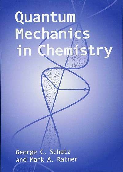 Quantum Mechanics in Chemistry, Paperback