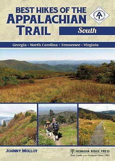 Best Hikes of the Appalachian Trail: South, Paperback