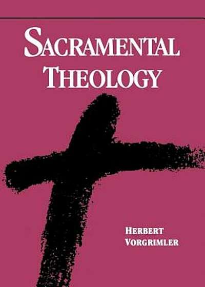 Sacramental Theology, Paperback