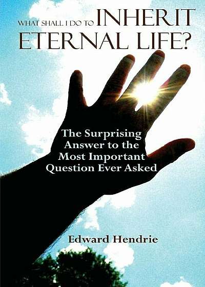 What Shall I Do to Inherit Eternal Life', Paperback