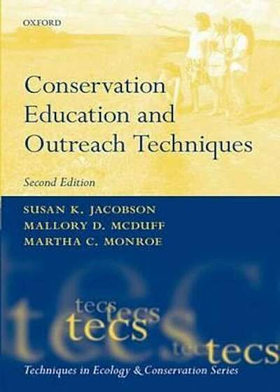 Conservation Education and Outreach Techniques, Paperback