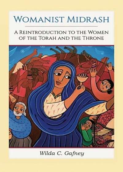 Womanist Midrash, Paperback
