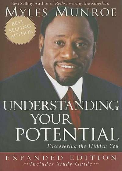 Understanding Your Potential: Discovering the Hidden You, Paperback