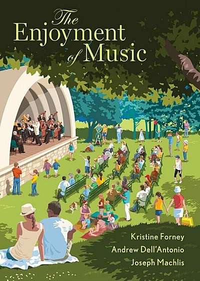 The Enjoyment of Music, Hardcover