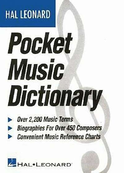 The Hal Leonard Pocket Music Dictionary, Paperback