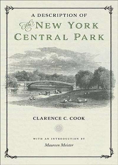 A Description of the New York Central Park, Hardcover