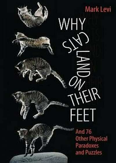 Coperta cărții Why Cats Land on Their Feet, Paperback