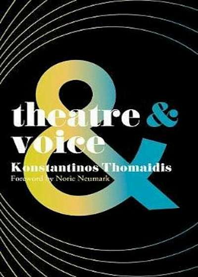 Theatre and Voice, Paperback