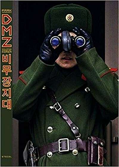 Jongwoo Park: DMZ: Demilitarized Zone of Korea, Steidl Book Award Asia 2017, Paperback