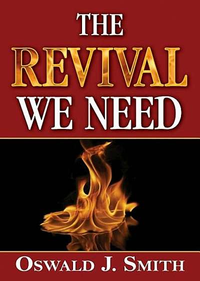 The Revival We Need, Paperback