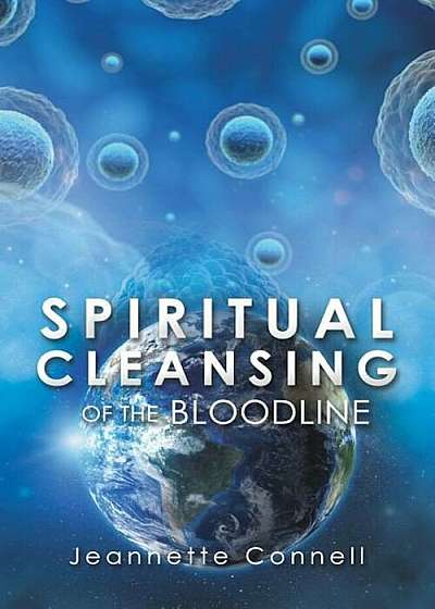 Spiritual Cleansing of the Bloodline, Paperback