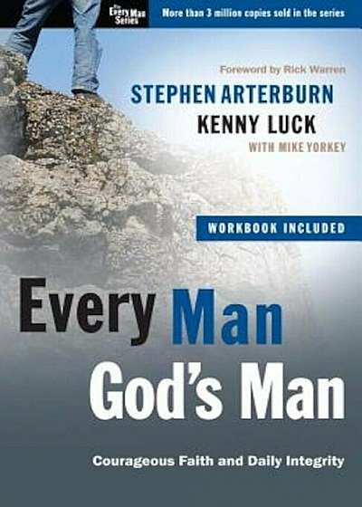 Every Man, God's Man: Every Man's Guide To...Courageous Faith and Daily Integrity, Paperback