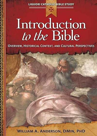 Introduction to the Bible: Overview, Historical Context, and Cultural Perspectives, Paperback