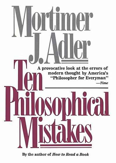 Ten Philosophical Mistakes, Paperback
