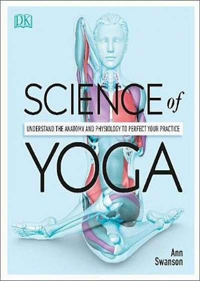 Science Of Yoga, Paperback