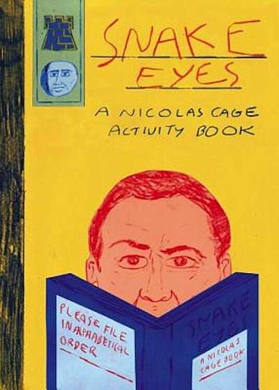 Snake Eyes: A Nicolas Cage Activity Book, Paperback