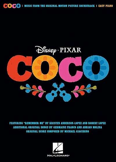 Disney/Pixar's Coco: Music from the Original Motion Picture Soundtrack, Paperback