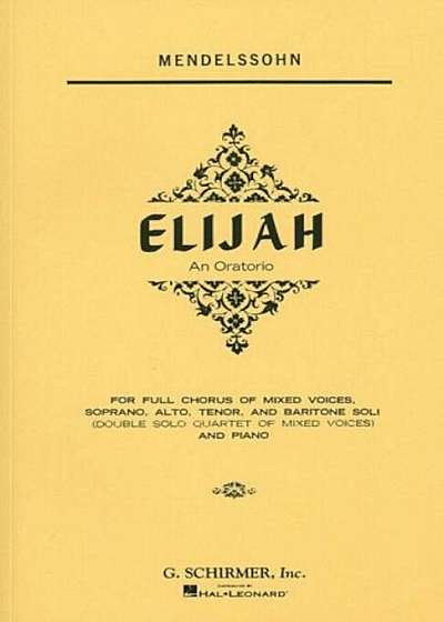 Elijah: An Oratorio for Piano and Vocal Score, Paperback