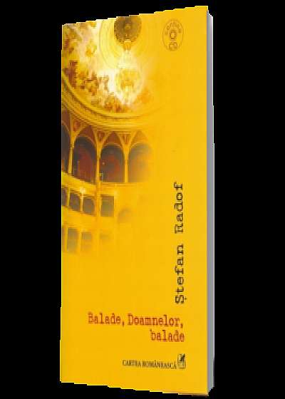 Coperta cărții Balade, doamnelor, balade (contine CD) de Stefan Radof