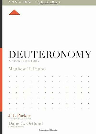 Deuteronomy: A 12-Week Study, Paperback