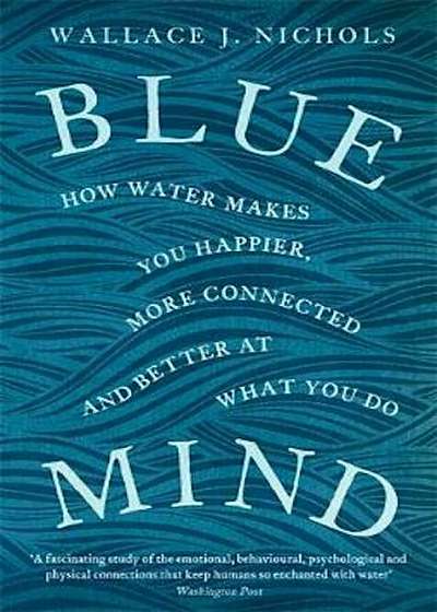 Blue Mind, Paperback