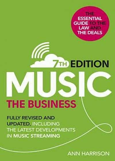 Music: The Business (7th edition), Hardcover