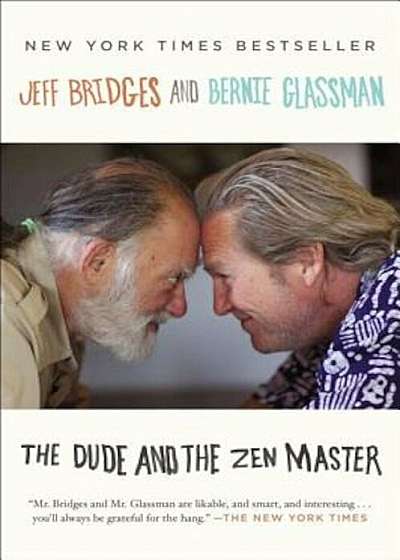 The Dude and the Zen Master, Paperback