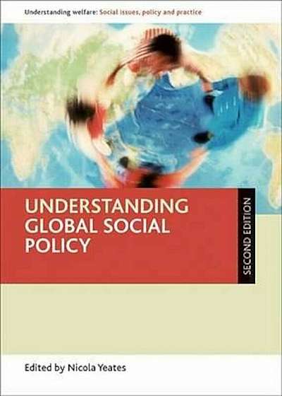 Understanding global social policy, Paperback