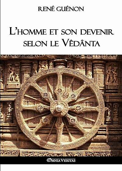 L'Homme Et Son Devenir Selon Le Vedanta, Paperback