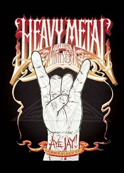 Heavy Metal Fun Time Activity Book, Paperback