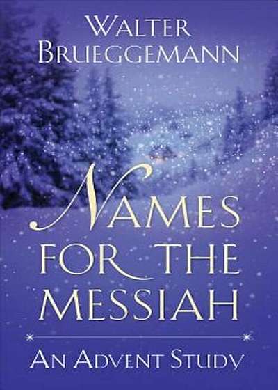 Names for the Messiah, Paperback