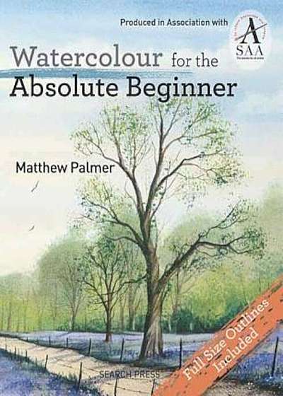Watercolour for the Absolute Beginner, Paperback