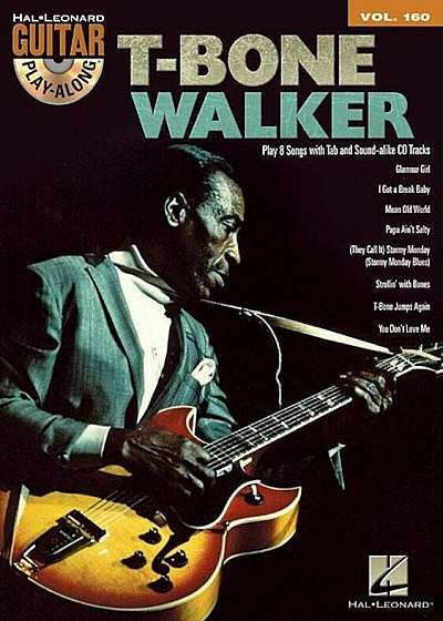 T-Bone Walker: Guitar Play-Along Volume 160, Paperback