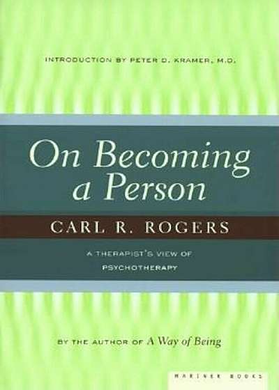On Becoming a Person: A Therapist's View of Psychotherapy, Paperback